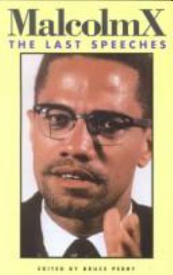 Malcolm X : the last speeches