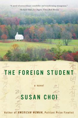 The foreign student : a novel