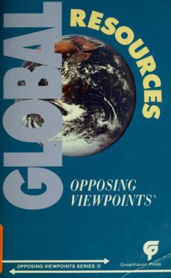 Global resources : opposing viewpoints