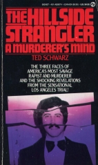 The Hillside Strangler : a murderer's mind