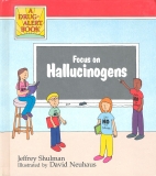 Focus on hallucinogens
