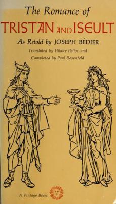 The romance of Tristan and Iseult