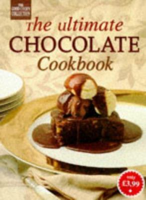 The ultimate chocolate cookbook