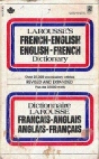 Larousse's French-English English-French dictionary = Dictionnaire Français-Anglais Anglais-Français Larousse