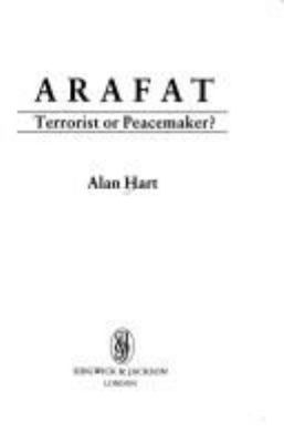 Arafat, terrorist or peacemaker?