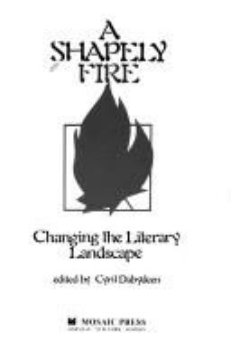 A Shapely fire : changing the literary landscape
