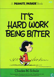 It's hard work being bitter : cartoons from Thompson is in trouble, Charlie Brown, and You're the guest of honor, Charlie Brown