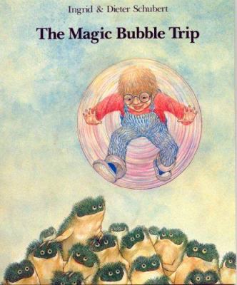 The magic bubble trip