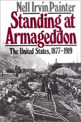 Standing at Armageddon : the United States, 1877-1919