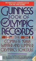 Guinness book of Olympic records : complete roll of Olympic medal winners (1896-1980, including 1906) for the sports (7 winter and summer) contested in the 1984 celebrations and other useful information