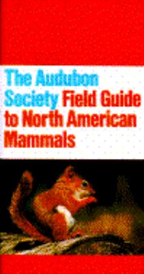 The Audubon Society field guide to North American mammals