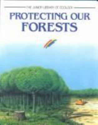 Protecting our forests