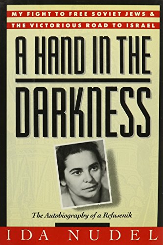 A hand in the darkness : the autobiography of a refusenik
