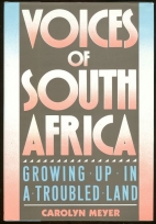 Voices of South Africa : growing up in a troubled land