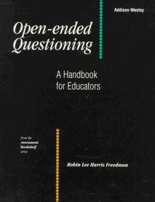 Open-ended questioning : a handbook for educators