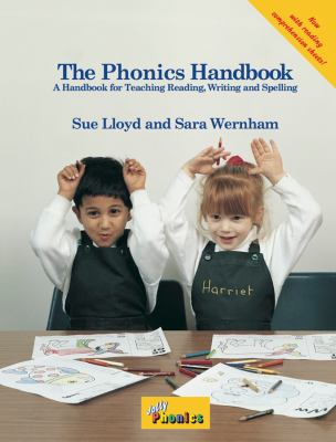 The phonics handbook : a handbook for teaching reading, writing and spelling