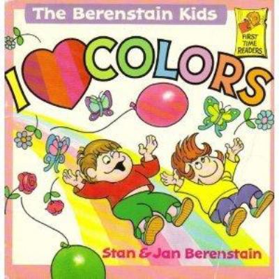 The Berenstain kids : I [love] colors