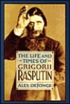 The life and times of Grigorii Rasputin