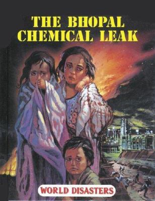 The Bhopal chemical leak