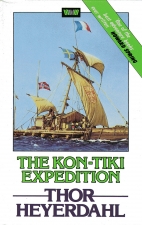 The Kon-Tiki Expedition : by raft across the South Seas