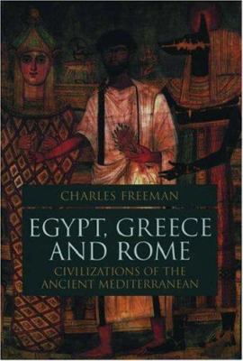 Egypt, Greece, and Rome : civilizations of the ancient Mediterranean