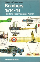 Bombers: patrol and reconnaissance aircraft 1914-1919,