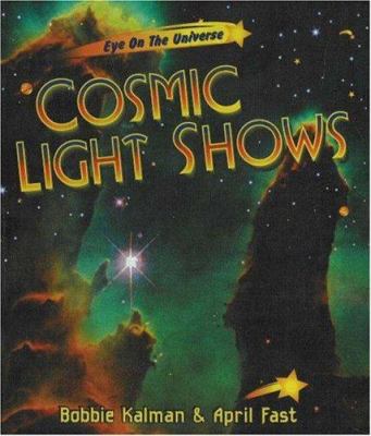 Cosmic light shows