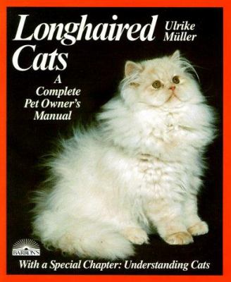 Longhaired cats : a complete pet owner's manual