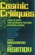 Cosmic critiques : how & why ten science fiction stories work