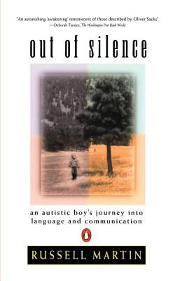 Out of silence : an autistic boy's journey into language and communication