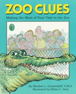 Zoo clues : making the most of your visit to the zoo