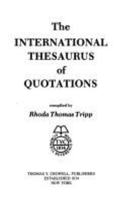 The international thesaurus of quotations.