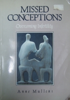 Missed conceptions : overcoming infertility