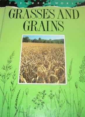 Grasses and grains