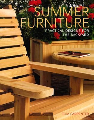 Summer furniture : practical designs for the backyard