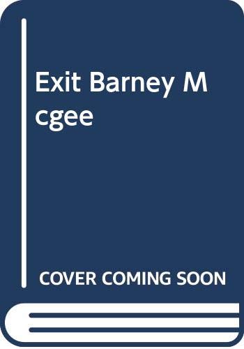 Exit Barney McGee