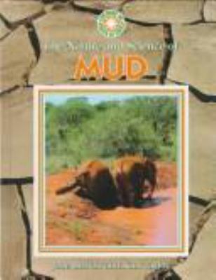 The nature and science of mud