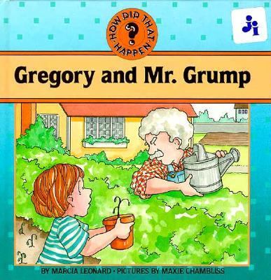 Gregory and Mr. Grump