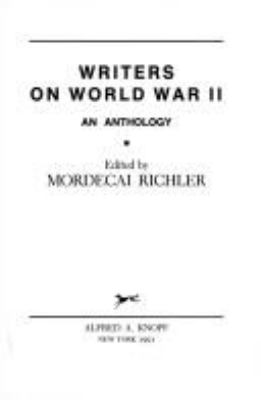 Writers on World War II : an anthology