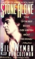 Stone alone : the story of a rock 'n' roll band