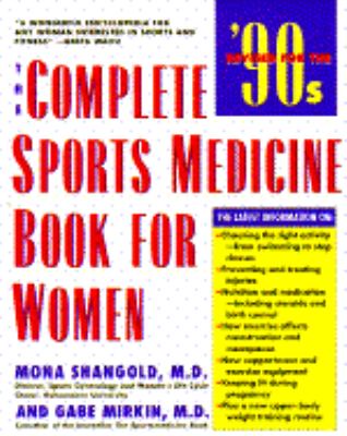 The complete sports medicine book for women