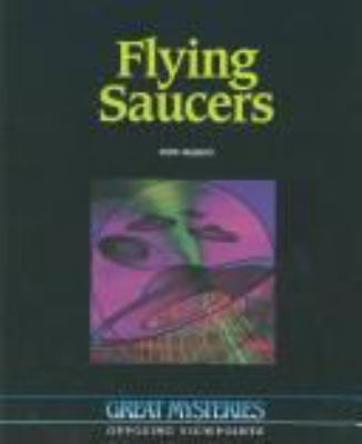 Flying saucers : opposing viewpoints
