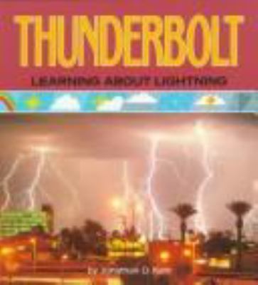 Thunderbolt : learning about lightning