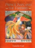 Prince Ivan and the firebird : a Russian folk tale