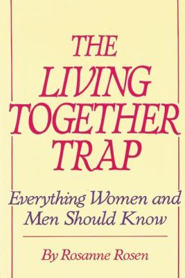 The living together trap : everything women and men should know