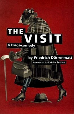 The visit; : a tragi-comedy