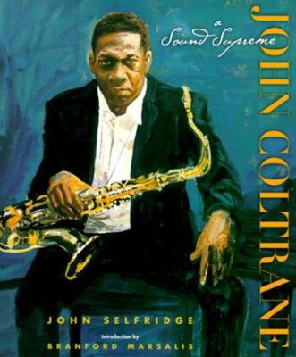 John Coltrane : A Sound Supreme