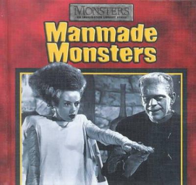 Manmade monsters