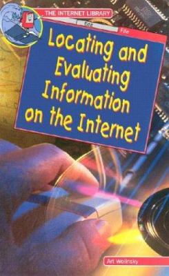 Locating and evaluating information on the Internet
