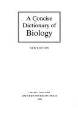 A Concise dictionary of biology.